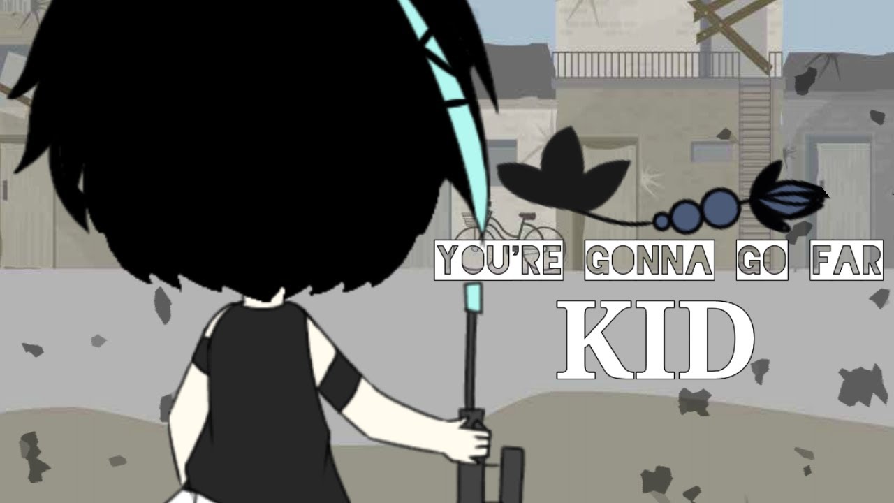 You're Gonna Go Far Kid || GLMV || Gacha Life