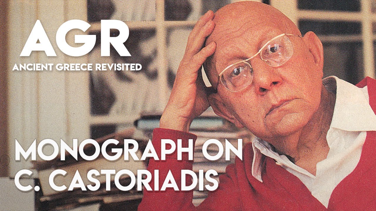 Theofanis Tasis on Cornelius Castoriadis: Greece and its Radical Imaginary | AGR