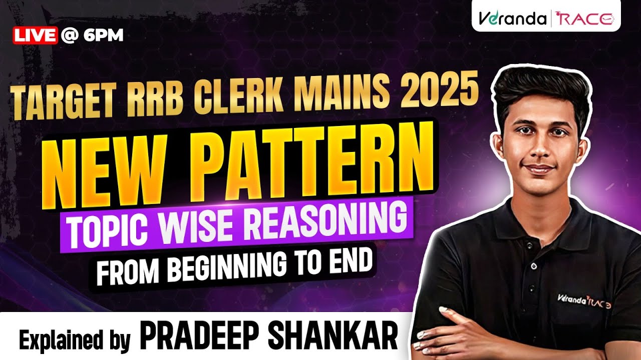 TARGET RRB CLERK MAINS  2025 | NEW PATTERN TOPIC WISE REASONING | BY PRADEEP SHANKAR
