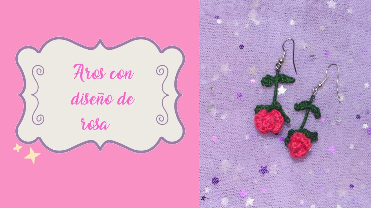 Tutorial crochet| Aros/Pendientes/Aretes/Bisutería  de rosa