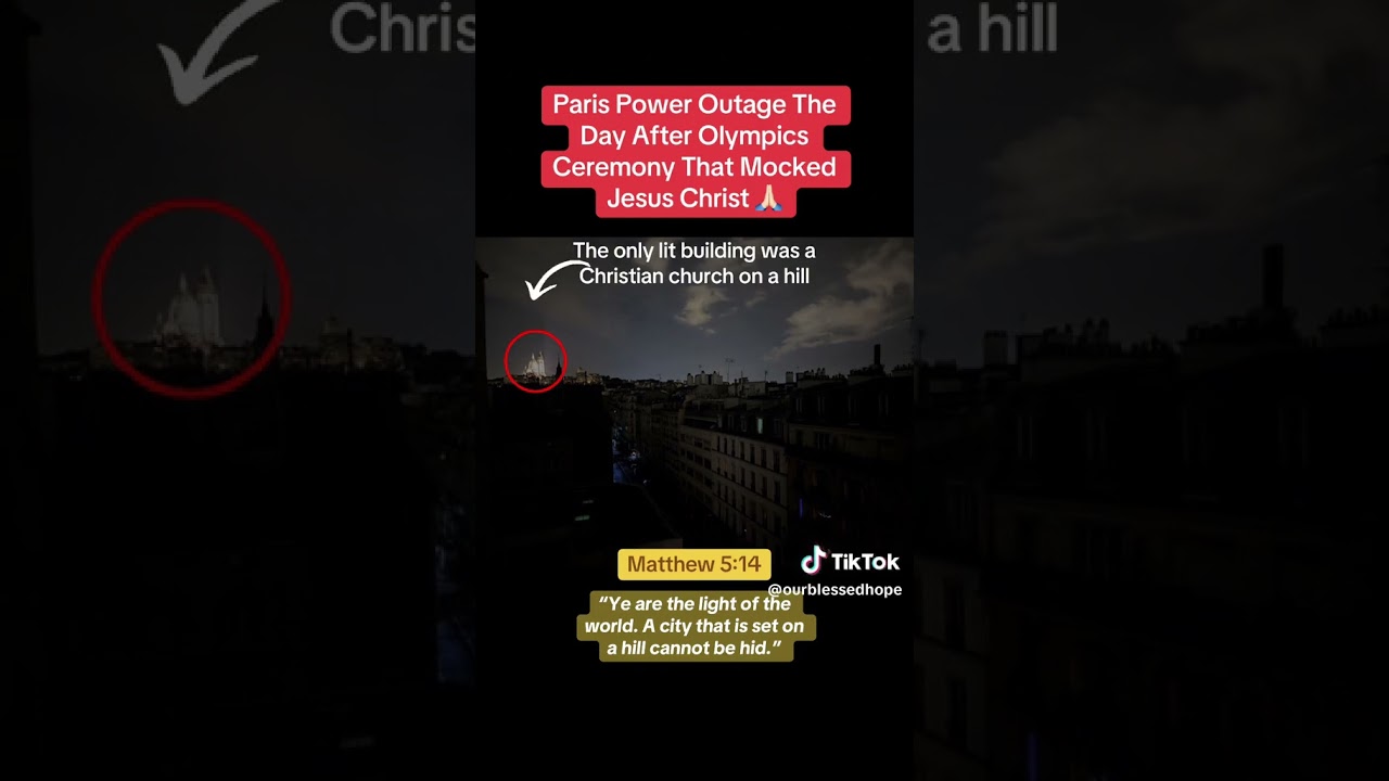 Paris France Power Outage After Olympics Opening Mocked Jesus Christ!