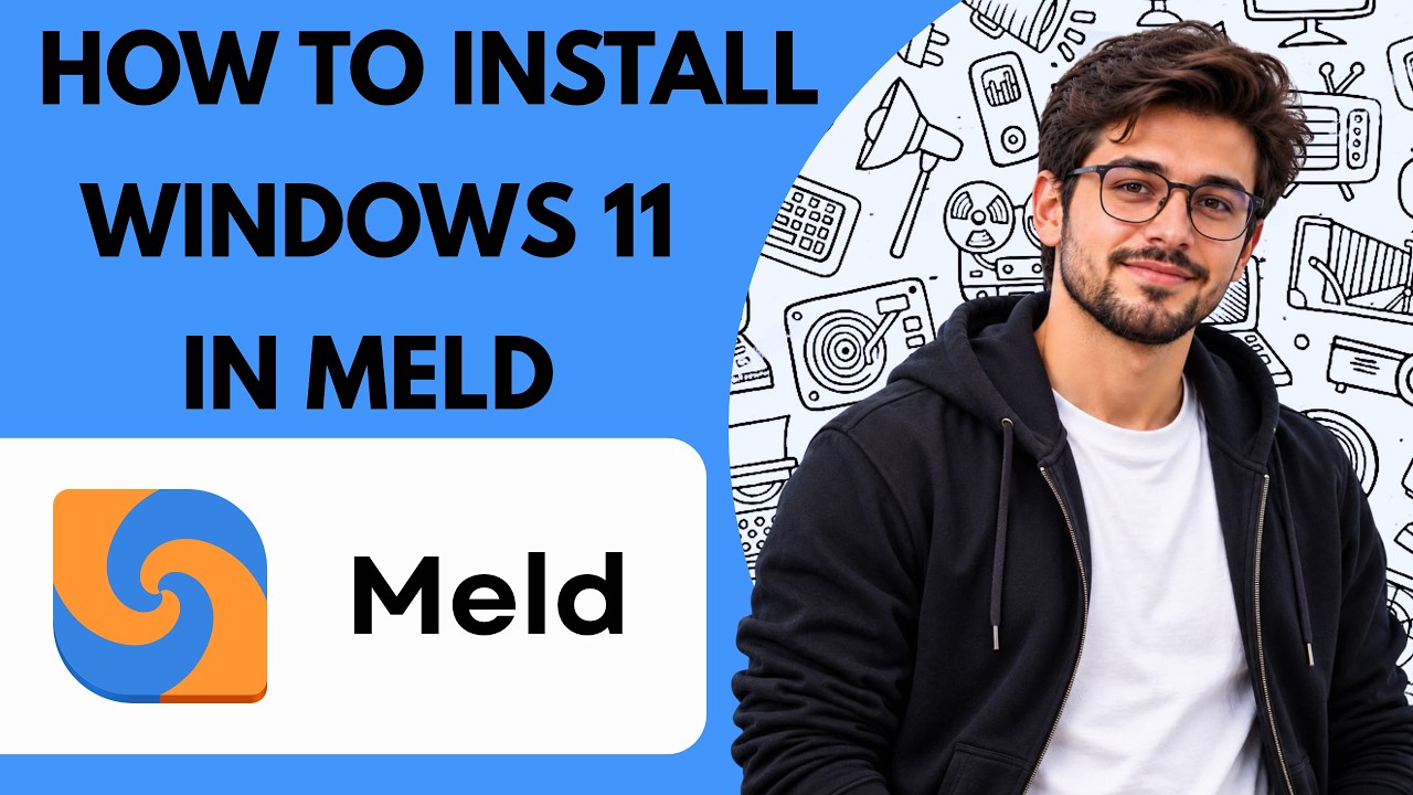 How to Install on Windows 11 in Meld Full Guide 2027