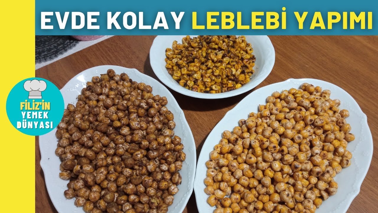 Evde Basit Leblebi Yapımı 👌 (Evde Leblebi Nasıl Yapılır - Çorum Leblebisi - Atıştırmalık Tarifler)