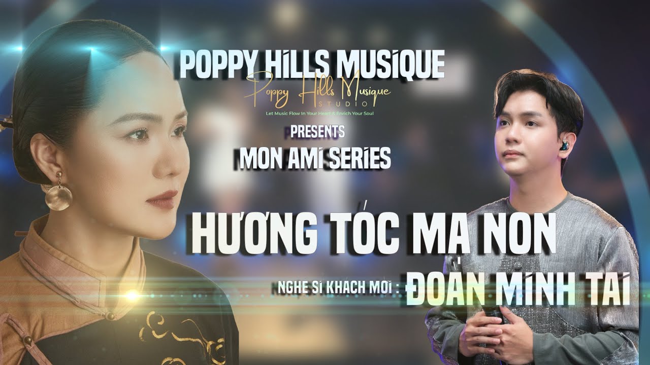 Poppy Hills Musique - Hương Tóc Mạ Non @ Thanh Sơn, Singer Thái Chi ft Đoàn Minh Tài