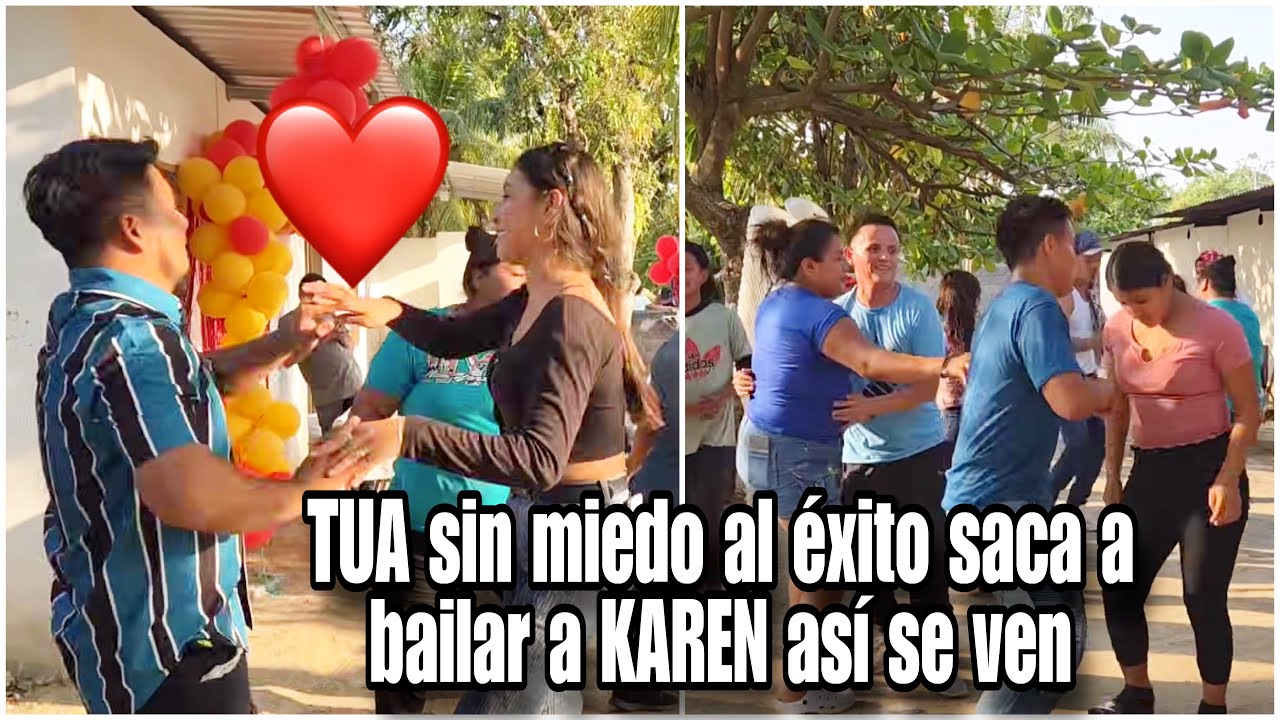 AQUI se enamoro TUA de KAREN hacen bonita pareja😱