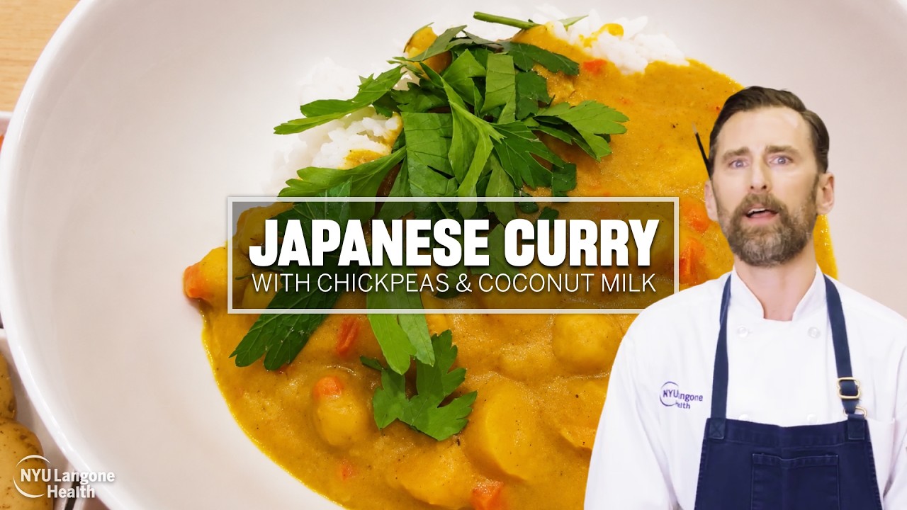 Japanese Curry with Chickpeas and Coconut Milk: Cooking for Wellness at NYU Langone