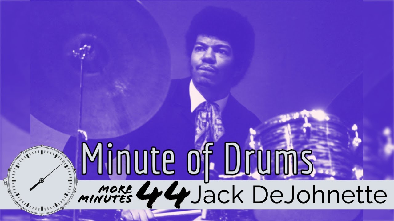 Jack DeJohnette Fast HiHat Comping / Minute of Drums / More Minutes 44