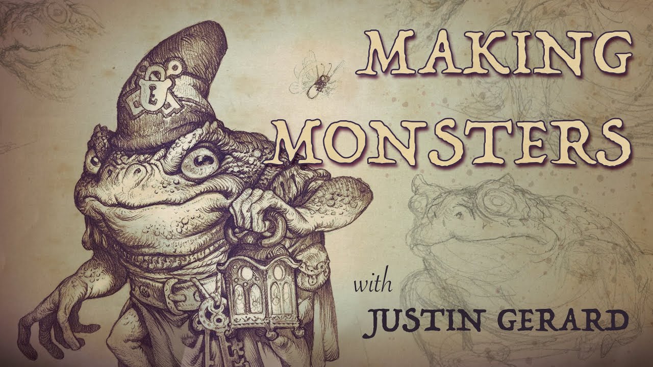 Making Monsters, with Justin Gerard : Concepting