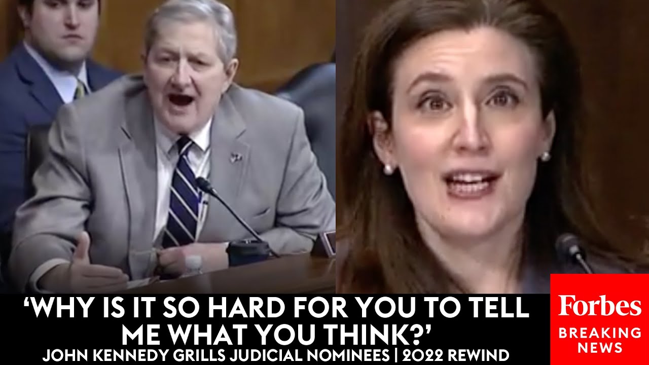'Why Is It So Hard For You To Tell Me What You Think?': Kennedy Grills Biden Nominees | 2022 Rewind