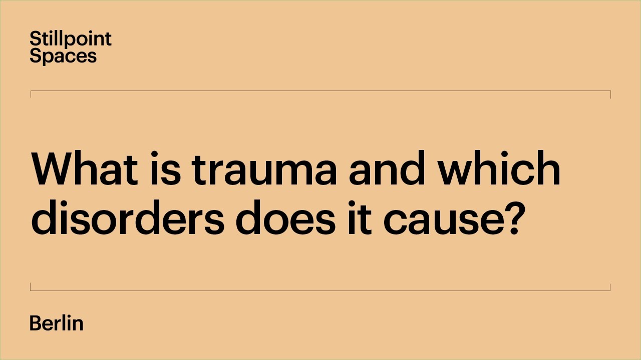 What Is Trauma and How to Avoid and Heal It: Lecture I