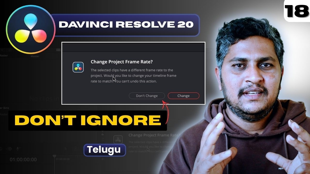 Change Project Frame Rate Dialog Box Explained | DaVinci Resolve Telugu | Class 18