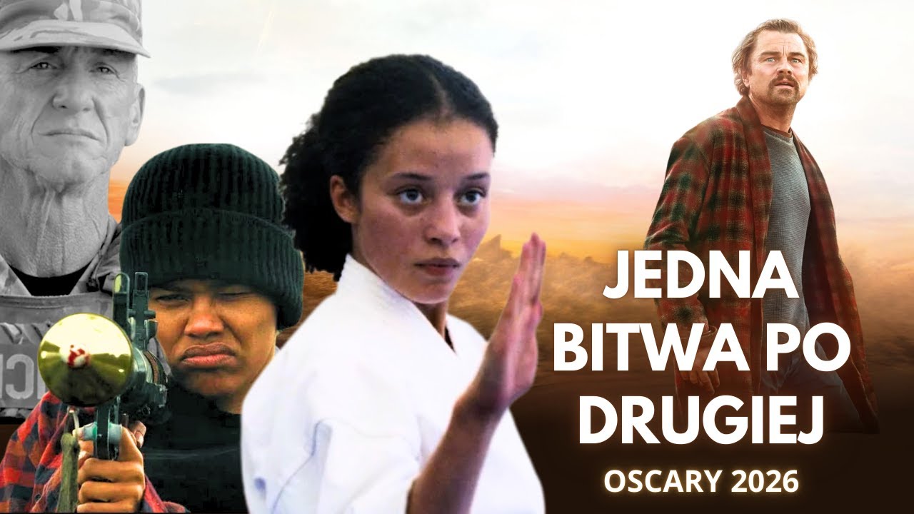 Jedna bitwa po drugiej /Oscary 2026 (podcast)