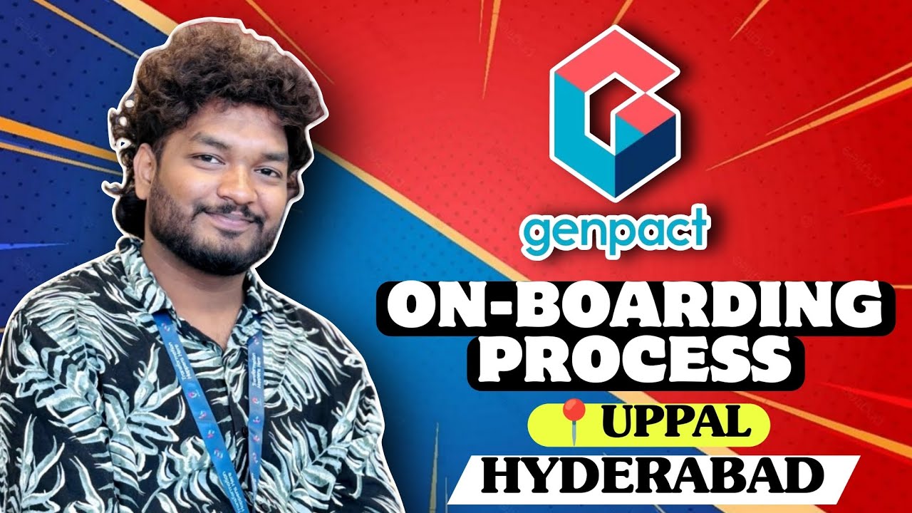 Genpact Onboarding Process Uppal Hyderabad Telangana Detailed video