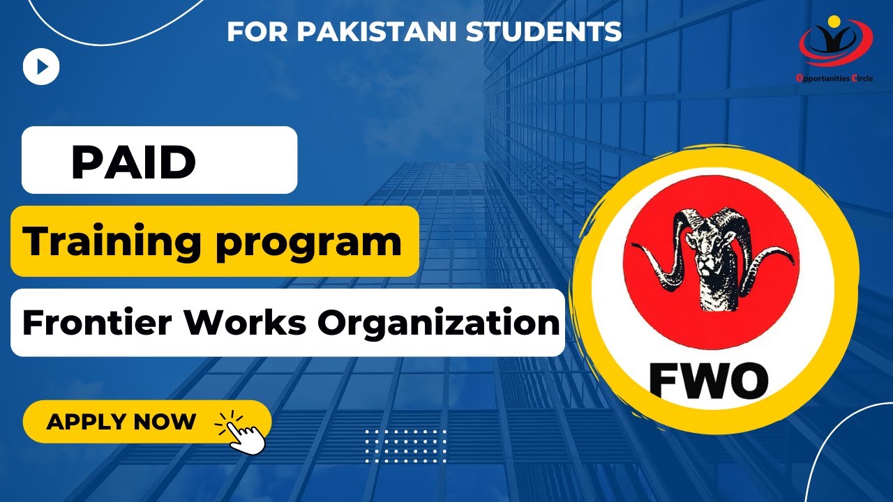 Application Process| Frontier Works Organization Trainee Program 2022| For Pakistani Students