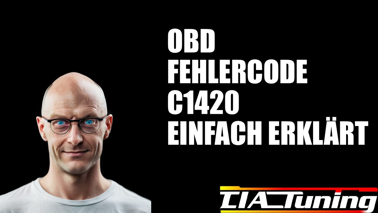 OBD-II Fehlercode C1420 einfach erkl&auml;rt!