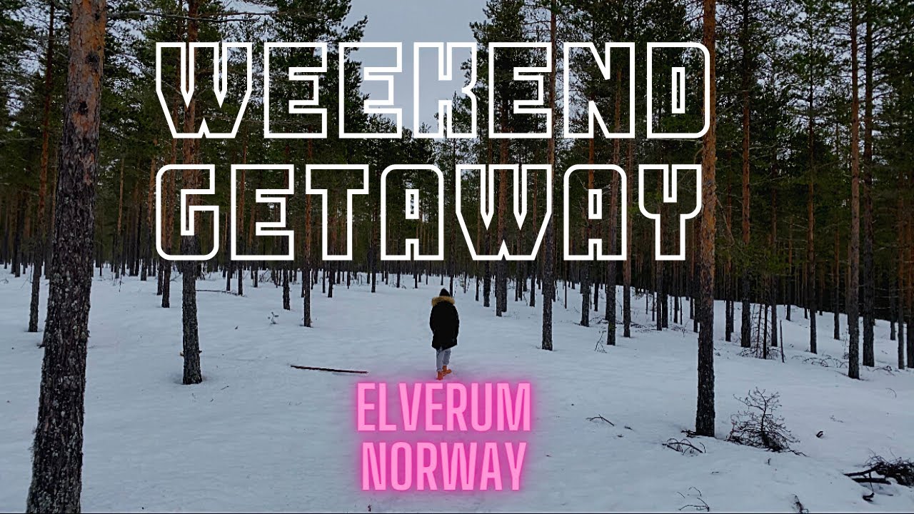 Weekend Getaway (Elverum, Norway)