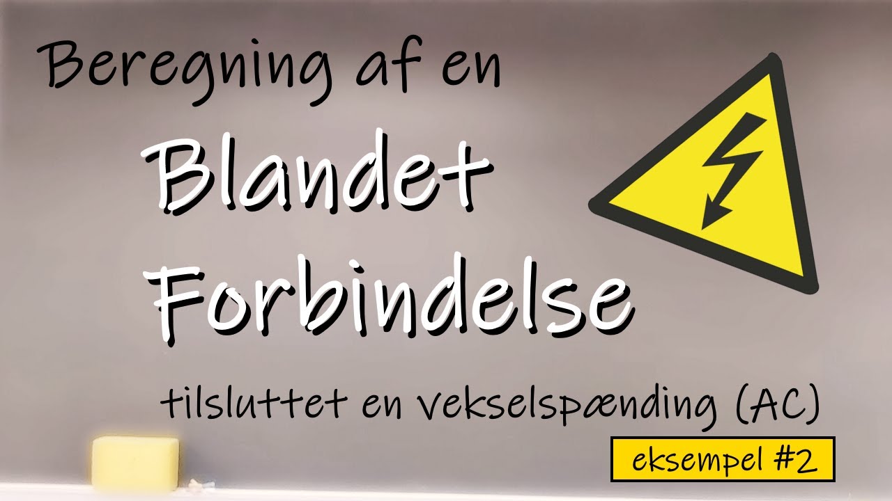 AC-kredsløb Blandet forbindelse (eksempel #2)