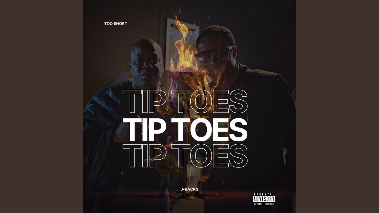 Tip Toes (feat. Too $hort)