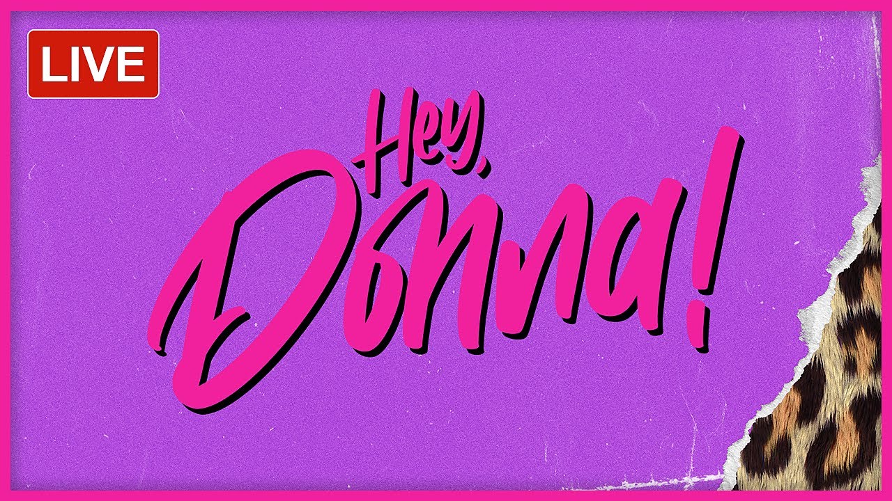 She's Back From Hiatus With QTCinderella & This Week's Guest: JackManifoldTV! | Hey, Donna!
