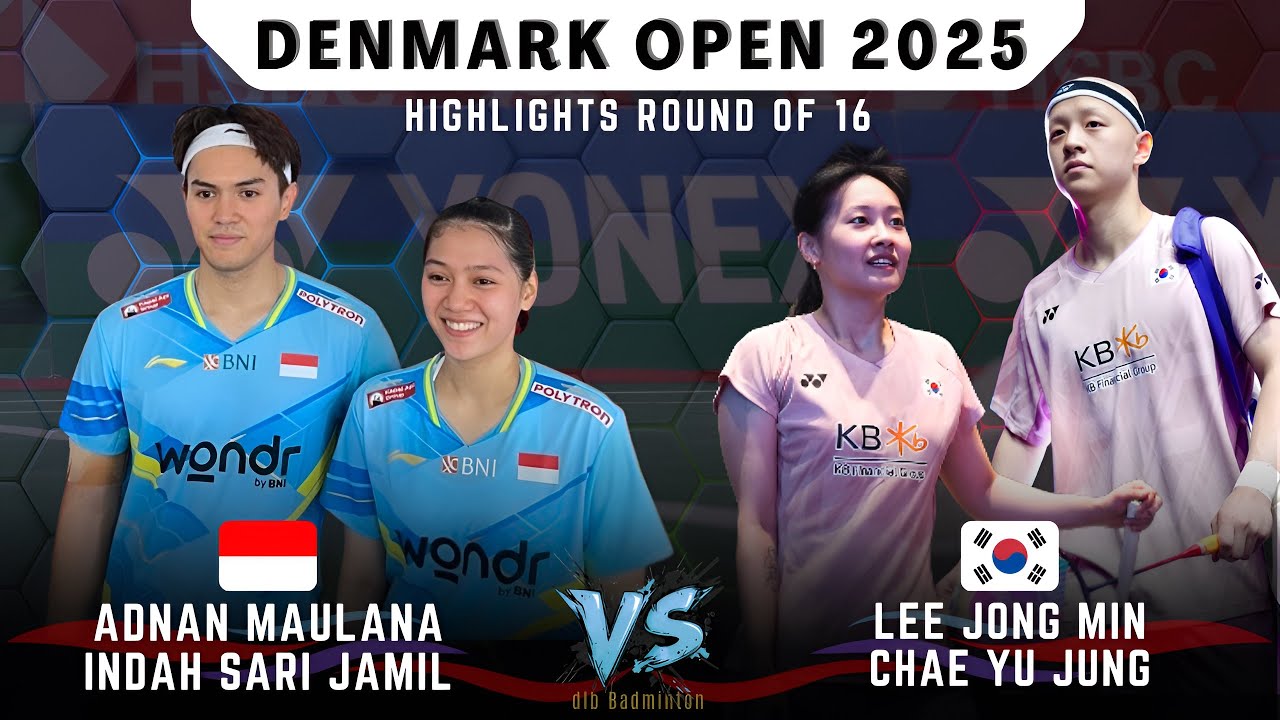 Adnan Maulana Indah Cahya Sari Jamil vs Lee Jong Min Chae Yu Jung - R16 Denmark Open 2025