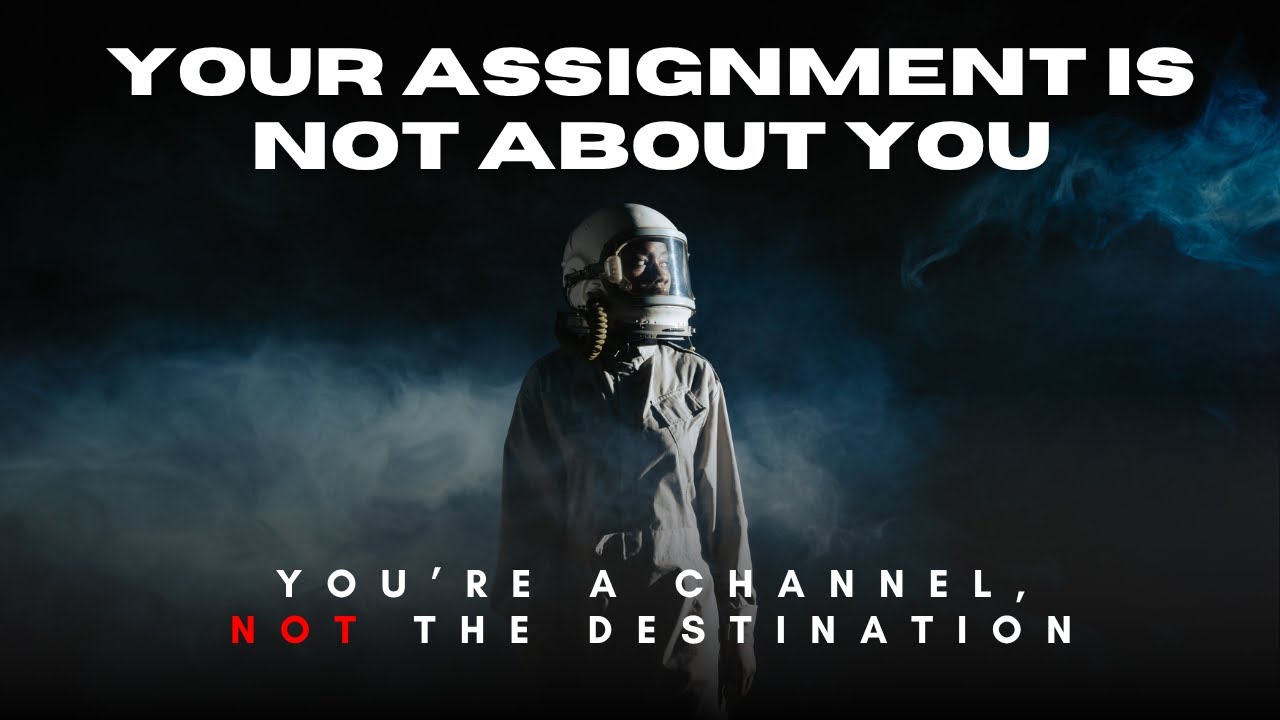 Understanding Your Assignment | It&rsquo;s Not About You, It&rsquo;s Through You (Myles Munroe Inspired)