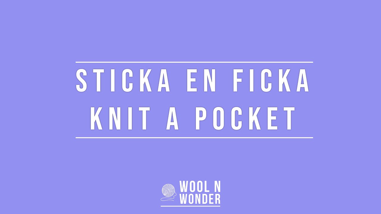 Sticka en ficka / Knit a pocket