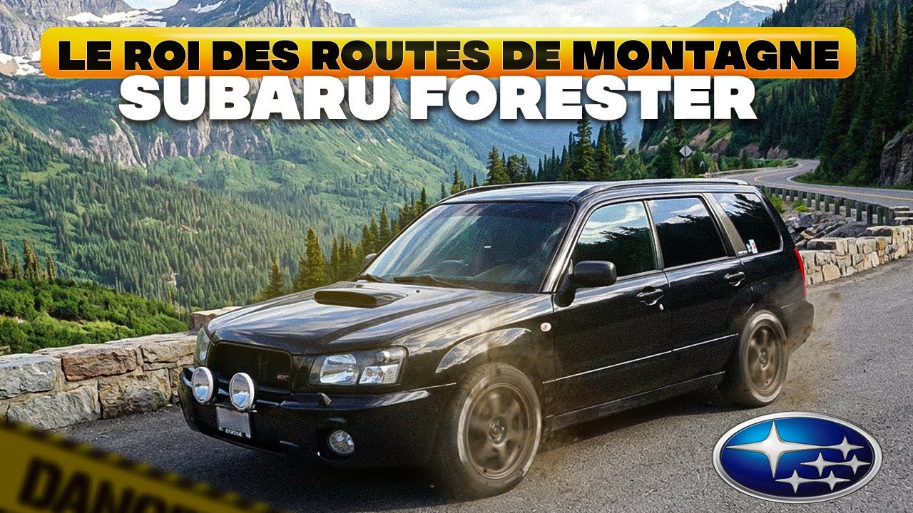 SUBARU FORESTER : Le parfait MIX entre SUV et 4x4 ! Le ROI des routes de montagne ?