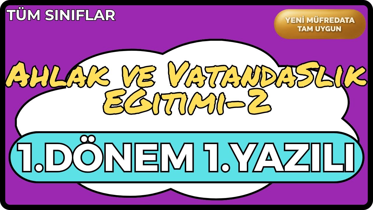 (2) Ahlak ve Vatandaşlık Eğitimi-2/ 1.Dönem 1.Yazılı Cevapları (2025 Maarif)