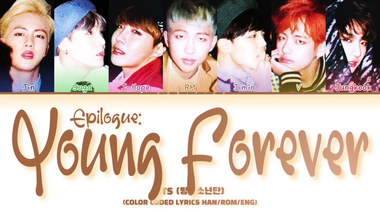 BTS (방탄소년단) &ndash; Epilogue: Young Forever (Color Coded Lyrics Han/Rom/Eng)