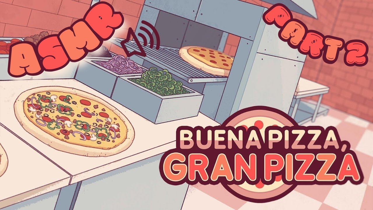 La Pizzería más RELAJANTE del Condando: Parte 2 (ASMR Buena Pizza, Gran Pizza) 🍕💤