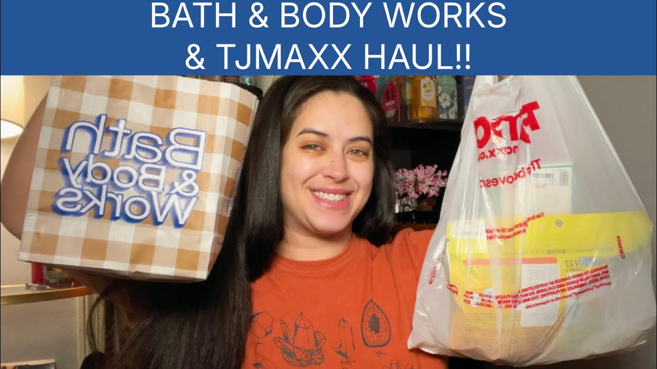 Bath and Body Works Haul & TJMaxx Haul! 