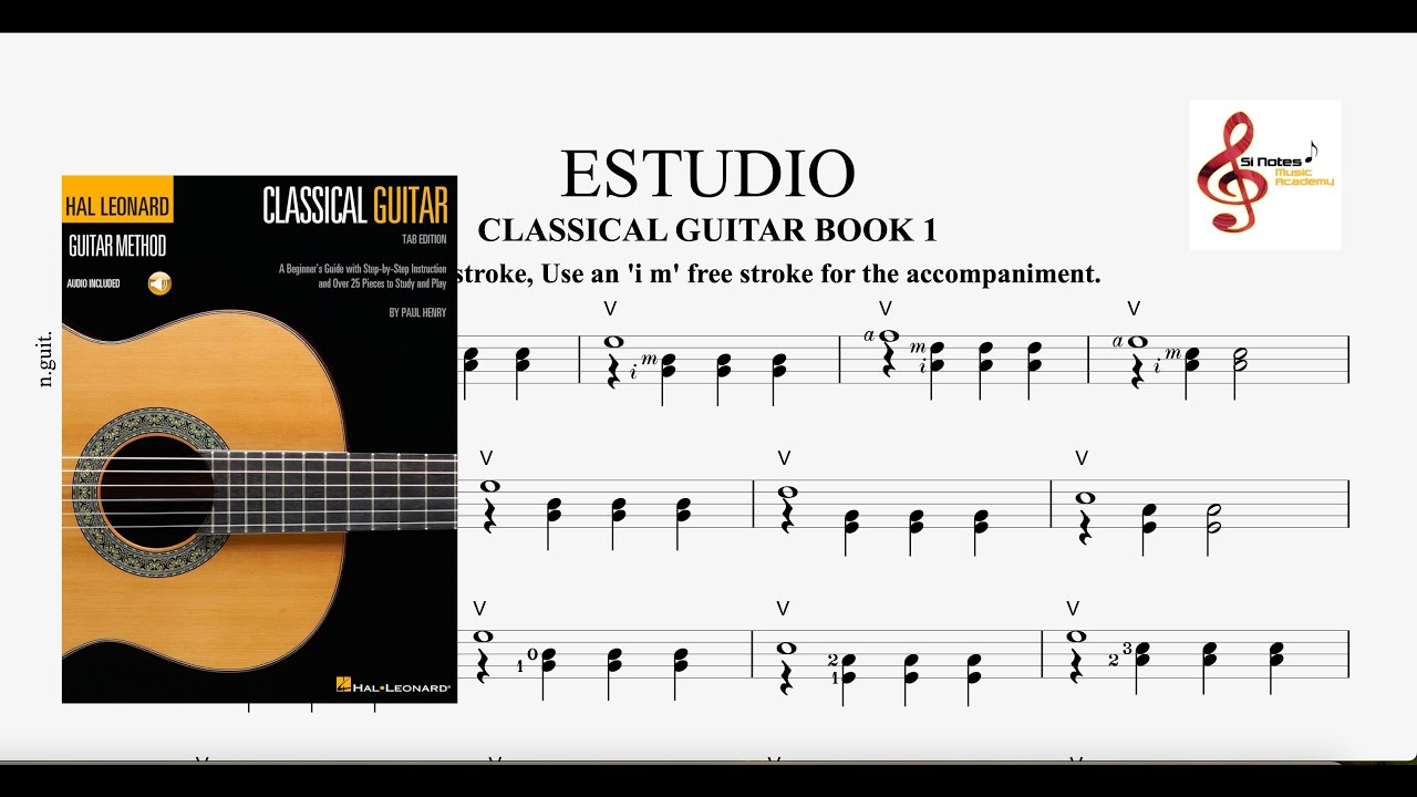 Estudio - Classical Guitar Method Book 1 - Hal Leonard