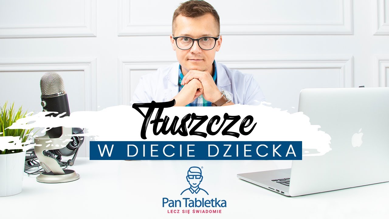 Okiem eksperta: Tłuszcze w diecie dziecka - Pan Tabletka radzi