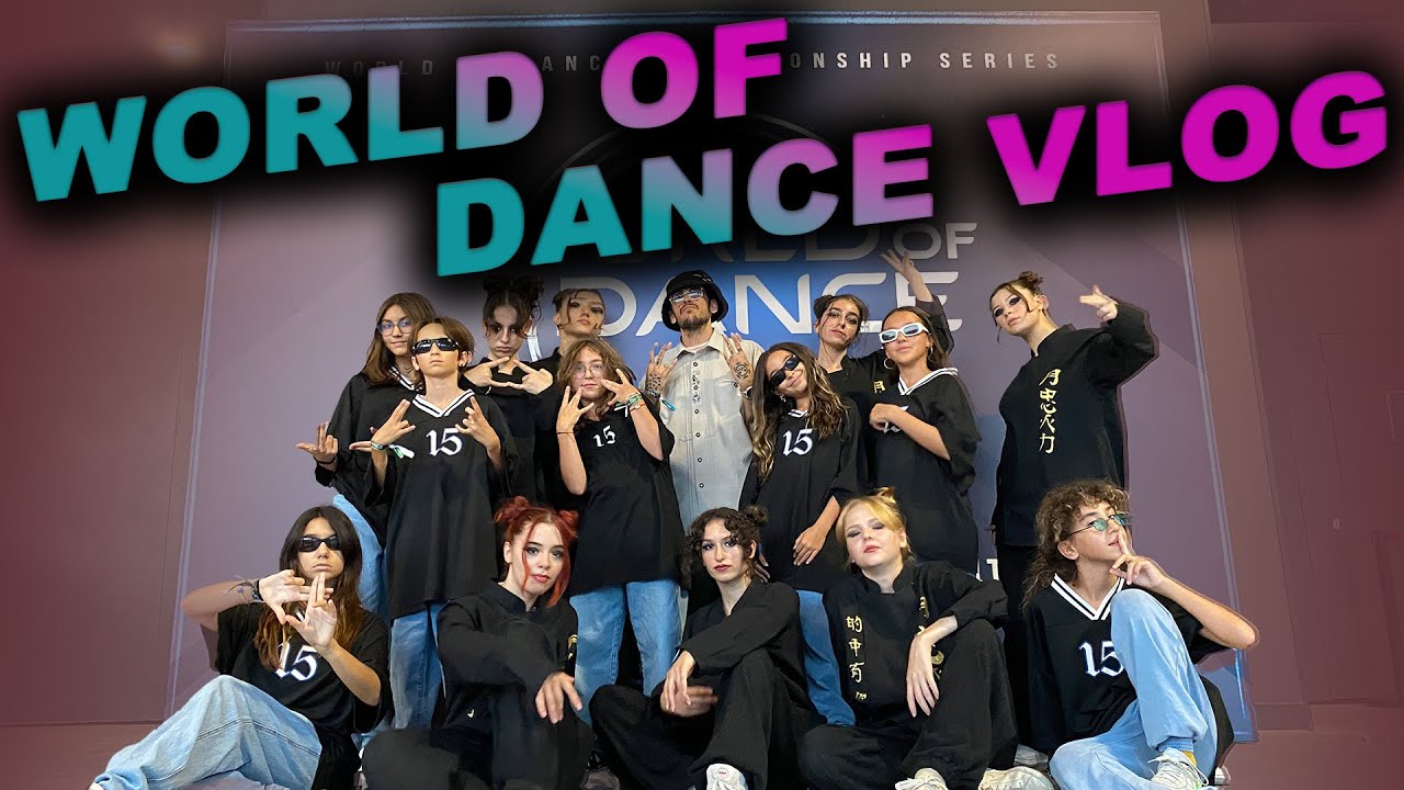 WORLD OF DANCE MOONLIGHT CREW VLOG