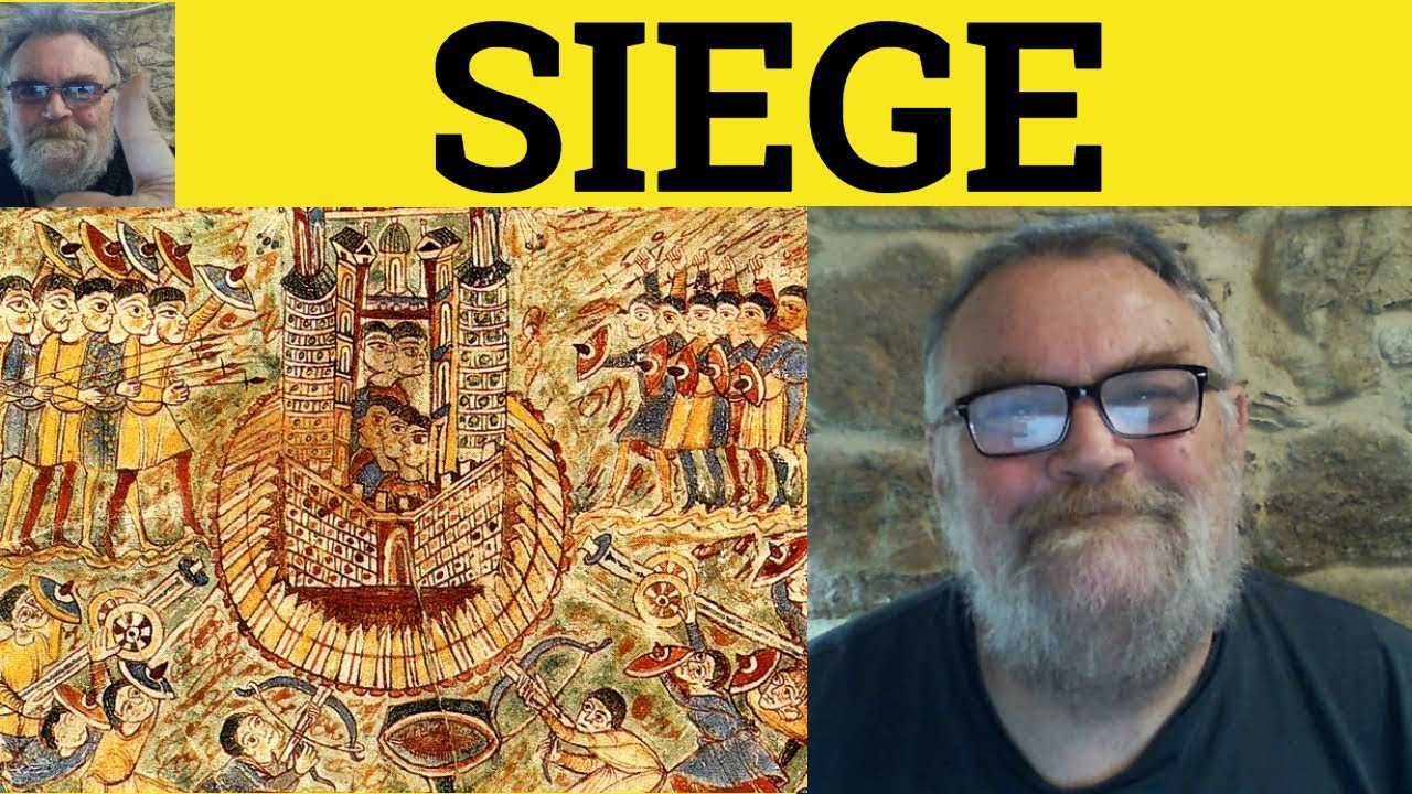 🔵 Siege Meaning - Siege Mentality Definition - Siege Economy Examples - CAE Vocabulary - Siege