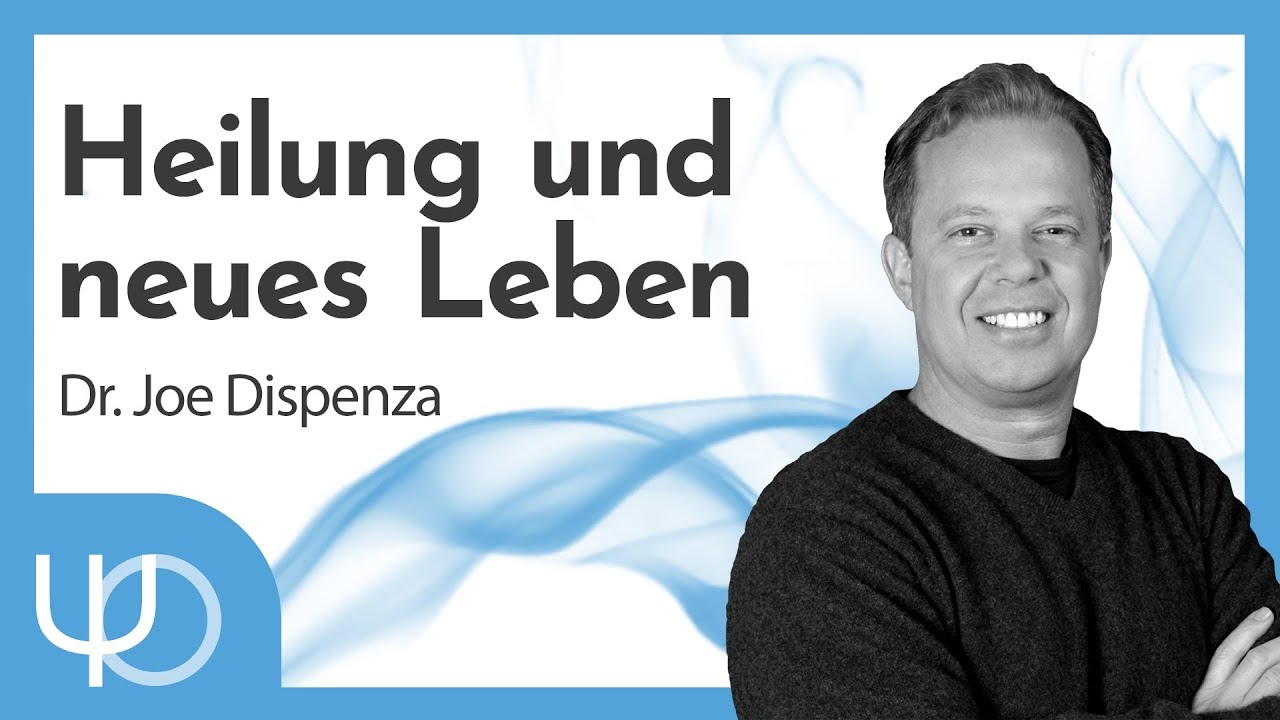 Heilung und neues Leben❤️🦋 | Dr. Joe Dispenza (deutsch)