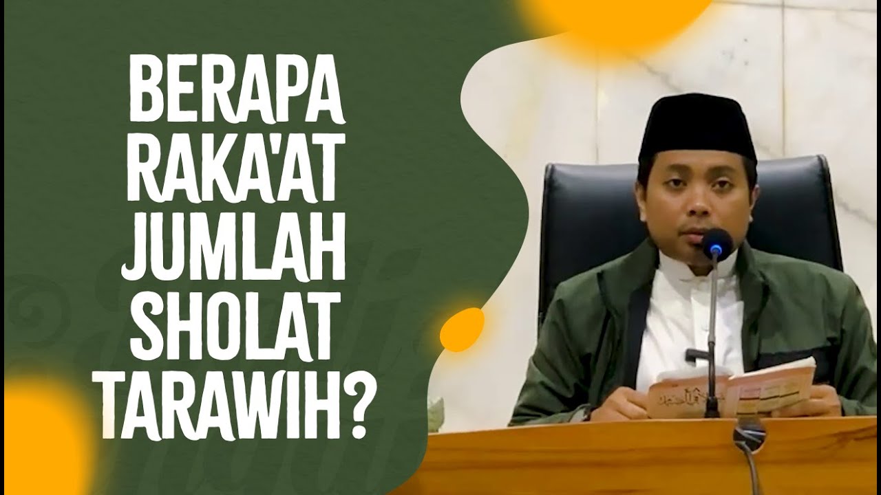Berapa Raka'at Jumlah Sholat Tarawih? - Ustadz Faisal Hidayat, S.Pd., BA