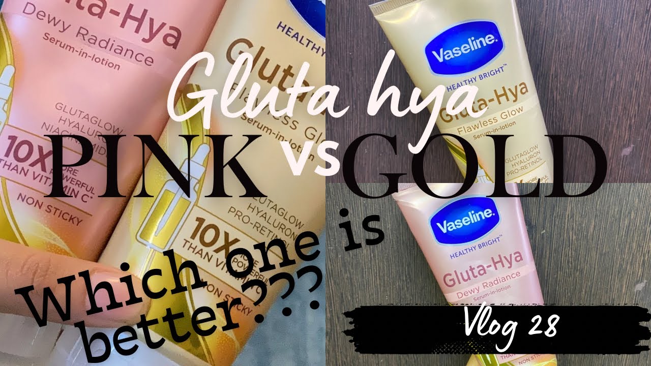 Vaseline Gluta hya pink vs gold | honest review | day 28| in hindi/urdu