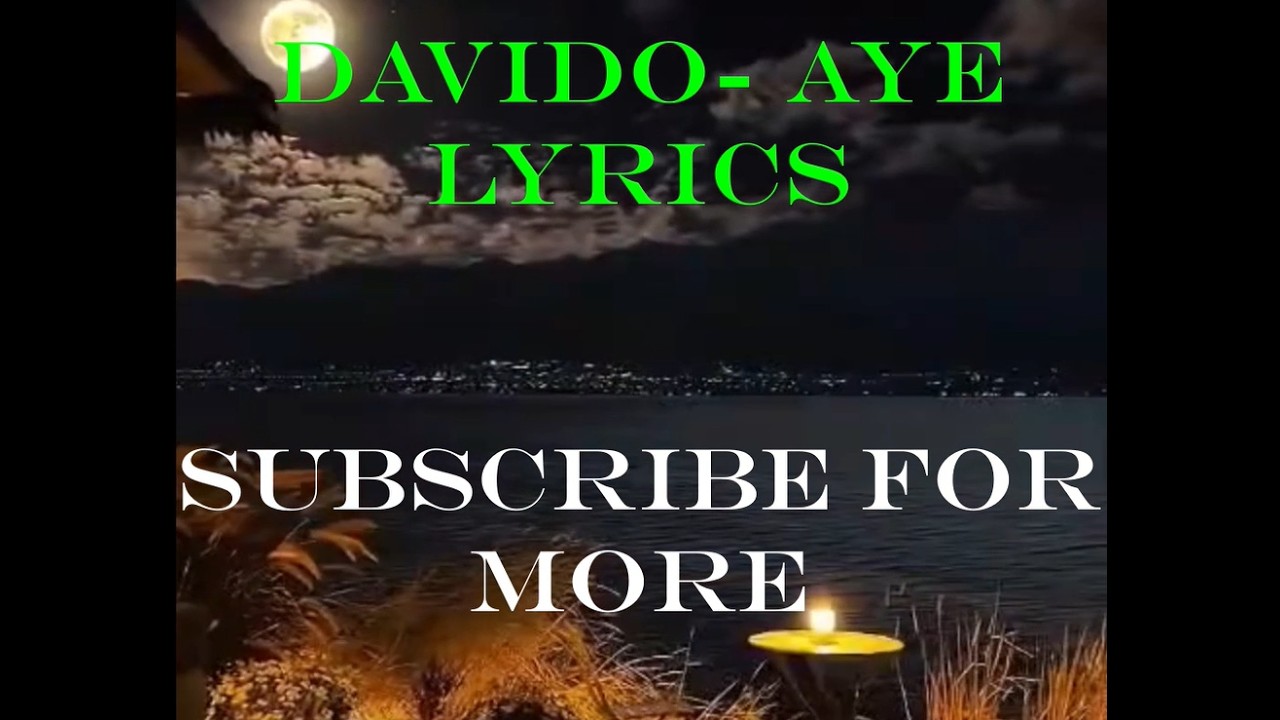 Davido- Aye lyrics