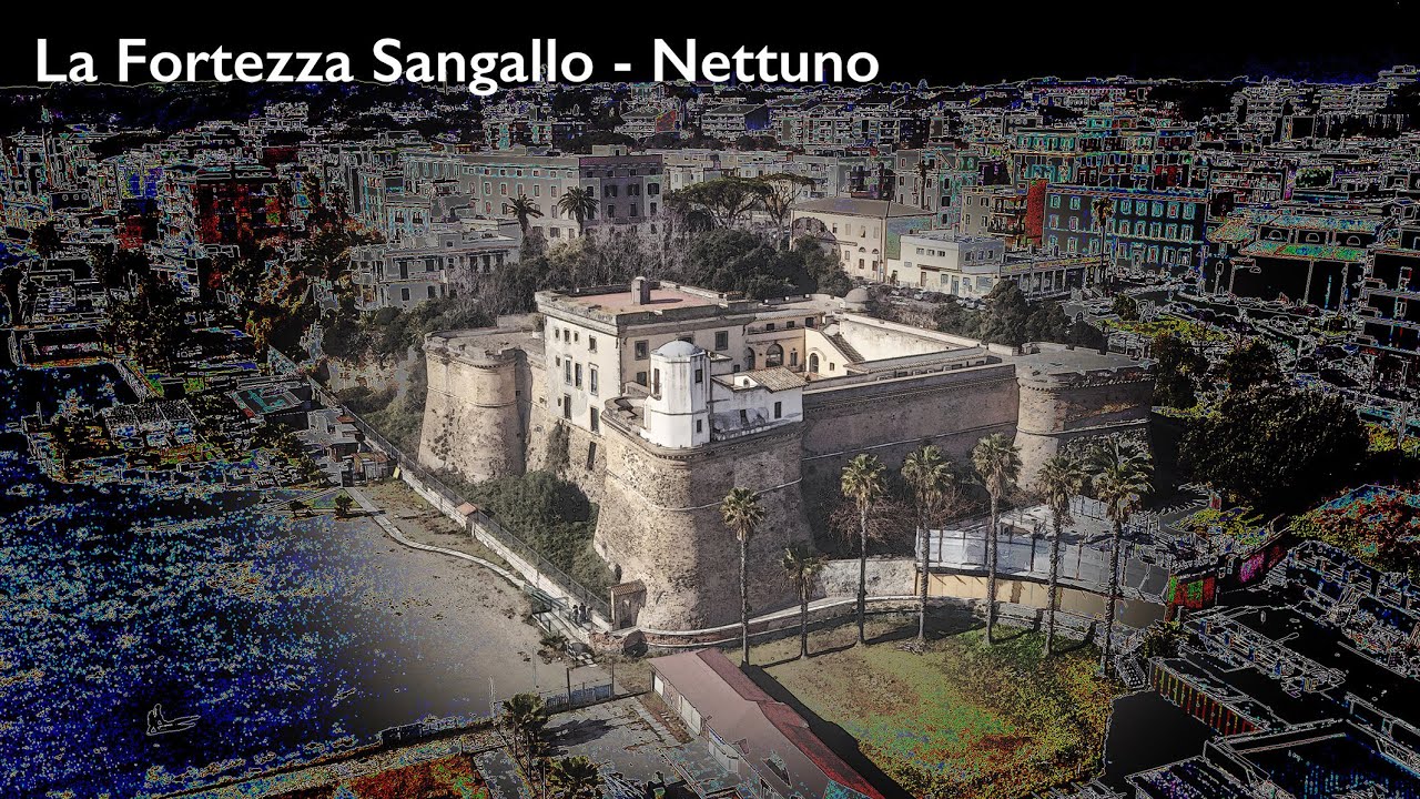 La Fortezza Sangallo a Nettuno - The Sangallo Fortress in Nettuno