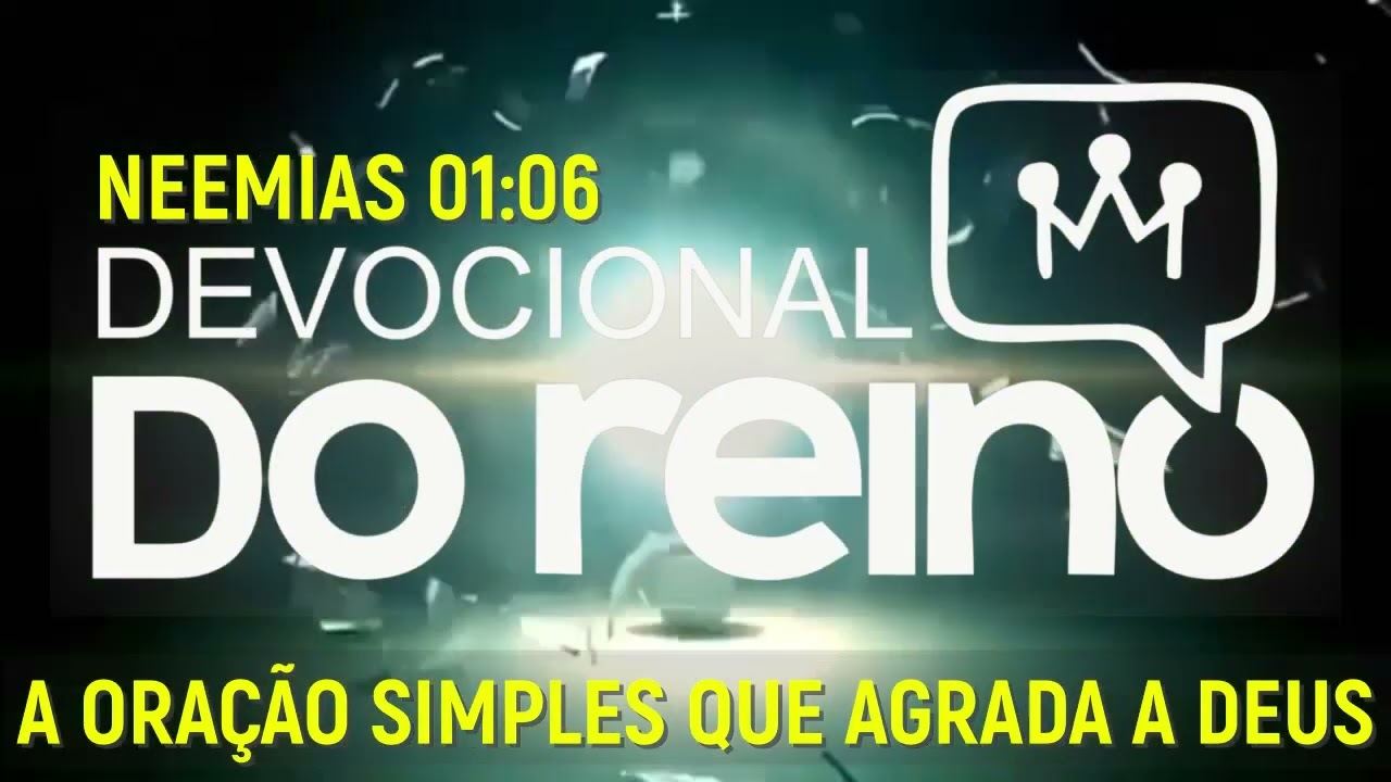 DEVOCIONAL 16 DE MARÇO 2026 - A ORAÇÃO SIMPLES QUE AGRADA A DEUS