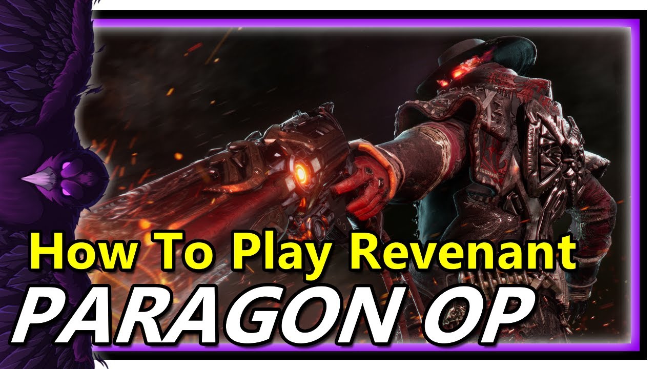 How To Play Revenant (Paragon: The Overprime)