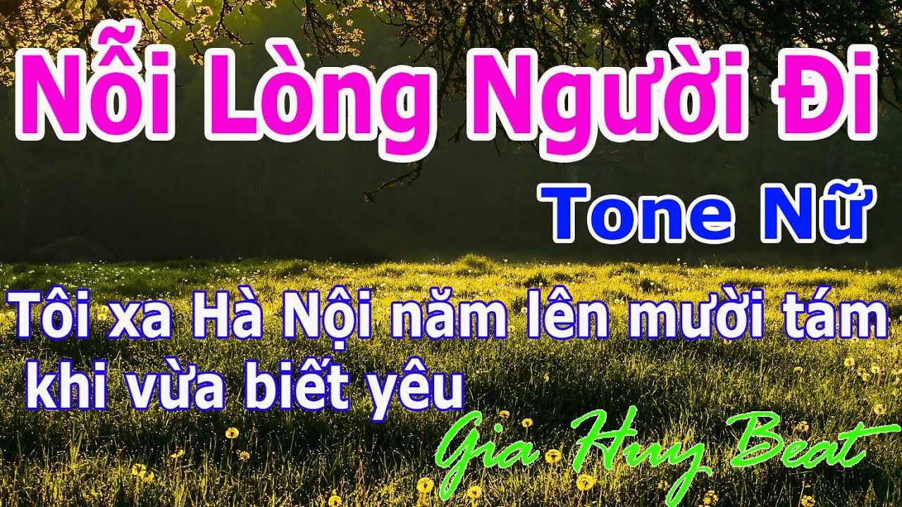 Karaoke - Nỗi Lòng Người Đi - Tone Nữ  - Nhạc Sống - gia huy beat
