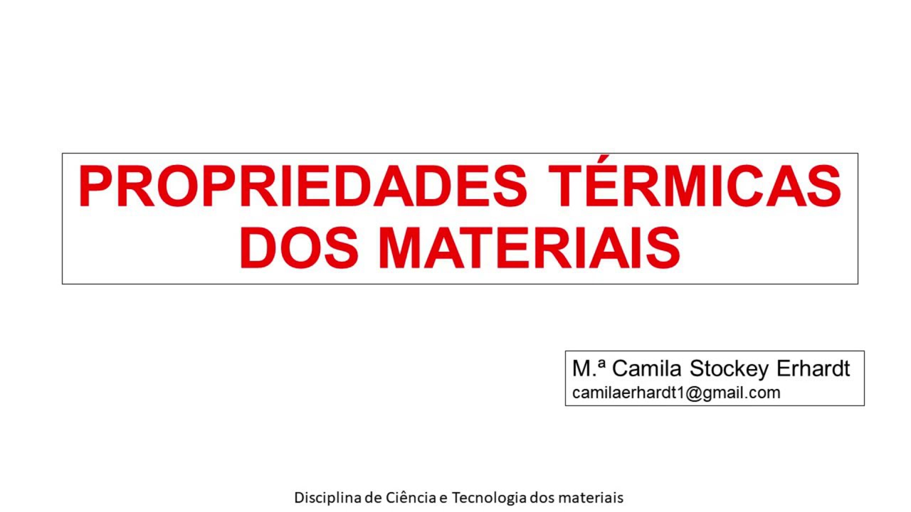 Propriedades Térmicas (profa.  Camila)
