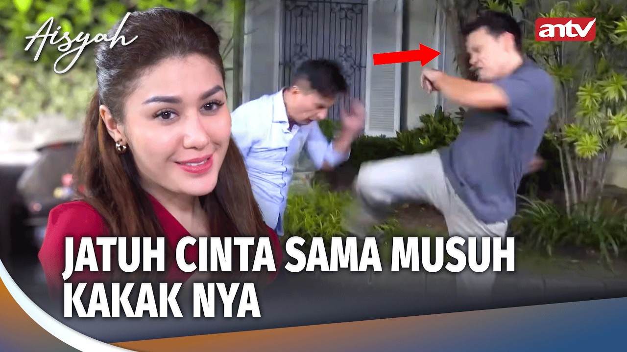 Bisma Gak Terima Aisyah Di Le#cehkan | Aisyah ANTV Eps 7 (2/5)