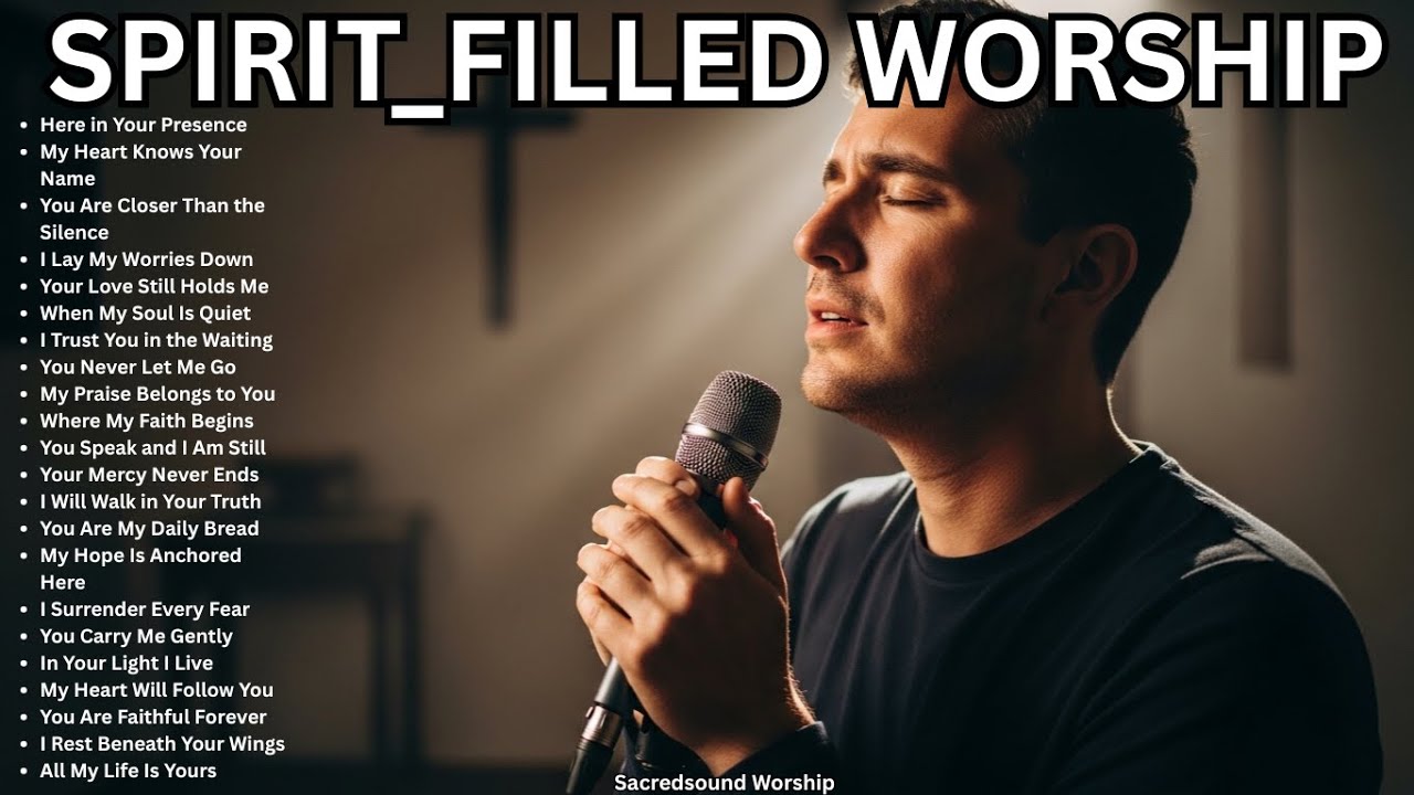 What Happens To Your Spirit When You Listen To This | Spirit Filled Worship mix