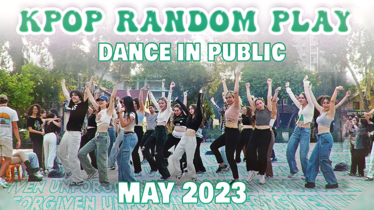 [KPOP IN PUBLIC] Random Dance Play | May 2023 | Tel Aviv - BY REVIVAL TEAM