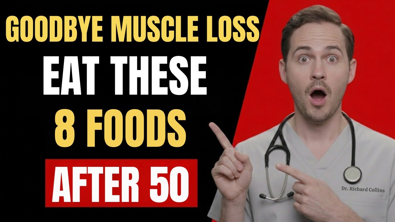Forget Protein Powder! These 8 Natural Foods Stop Muscle Loss Instantly | Dr. Richard Collins