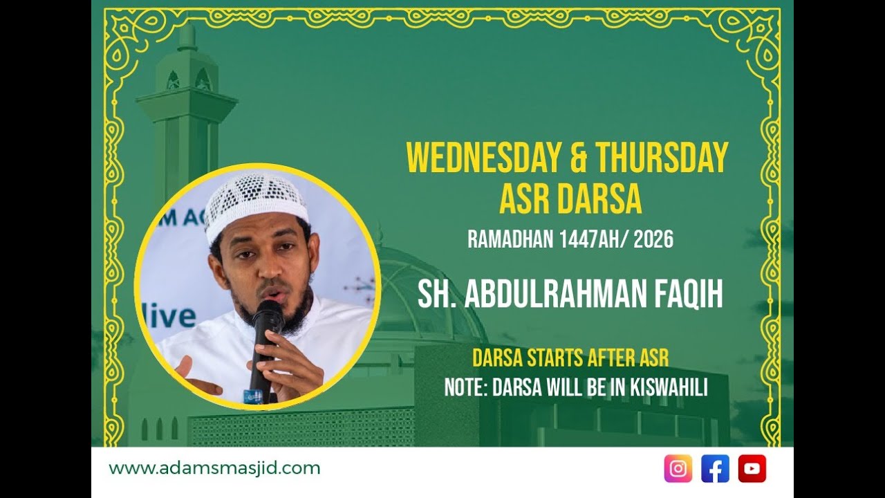 SHEIKH ABDULRAHMAN FAQI DARSA AFTER ASR RAMADHAN 1447AH
