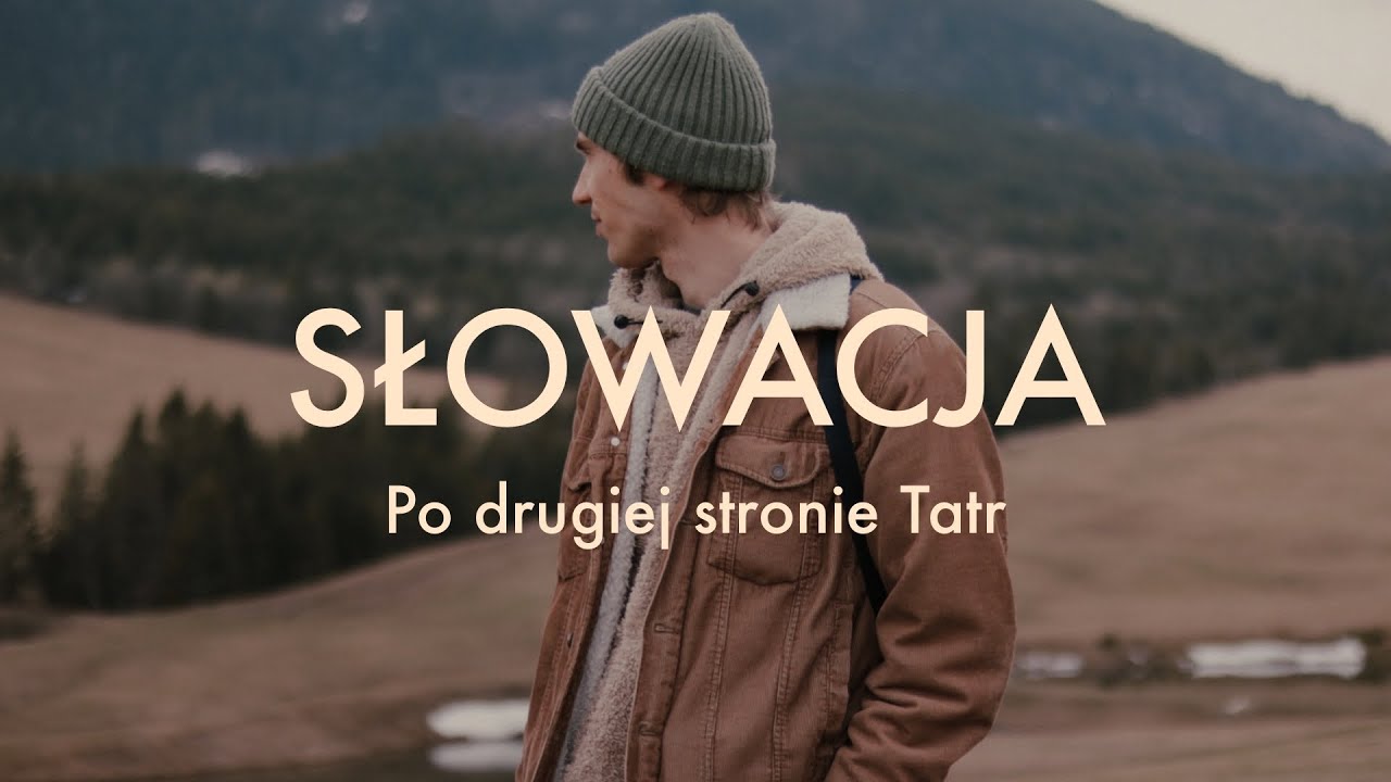 SŁOWACJA - Po drugiej stronie Tatr | odc. 2